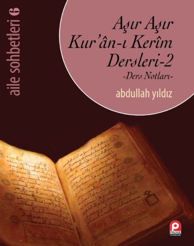 Aile Sohbetleri 6 - Aşır Aşır Kur'an-ı Kerim Dersleri 2 %26 indirimli 