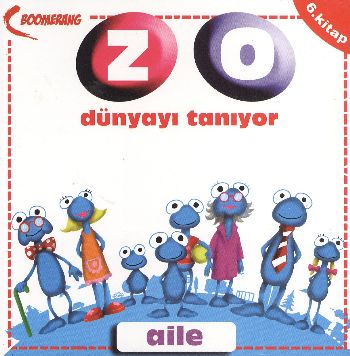 Aile / Zo Dünyayı Tanıyor-6. Kitap Kolektif