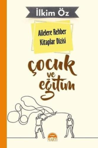 Ailelere Rehber Kitaplar Dizisi Çocuk Ve Eğitim 6 %30 indirimli İlkim 