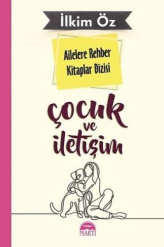 Ailelere Rehber Kitaplar Dizisi Çocuk Ve İletişim 1 %30 indirimli İlki