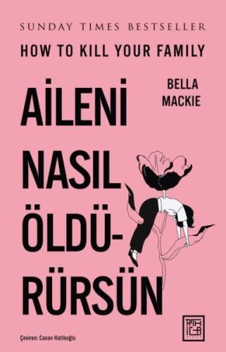 Aileni Nasıl Öldürürsün %10 indirimli Bella Mackie