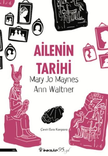 Ailenin Tarihi %15 indirimli Mary Jo Maynes