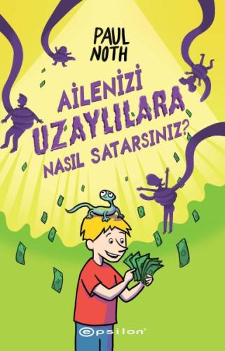 Ailenizi Uzaylılara Nasıl Satarsınız? %10 indirimli Paul Noth