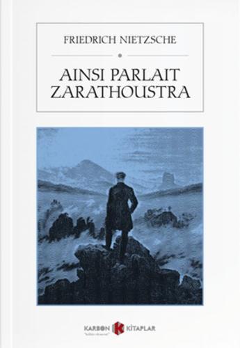 Ainsi parlait Zarathoustra %14 indirimli Friedrich Nietzsche