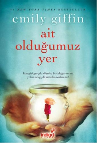 Ait Olduğumuz Yer %35 indirimli Emily Giffin