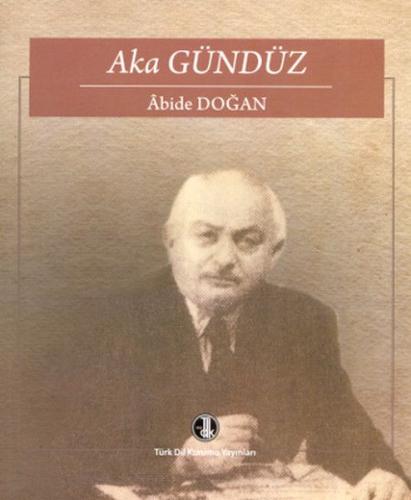 Aka Gündüz Abide Doğan