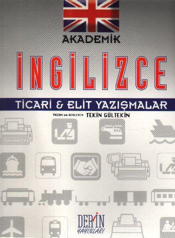 Akademik İngilizce Ticari-Elit Yazışmalar Tekin Gültekin