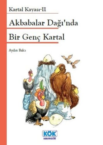 Akbabalar Dağı'nda Bir Genç Kartal %12 indirimli Aydın Balcı