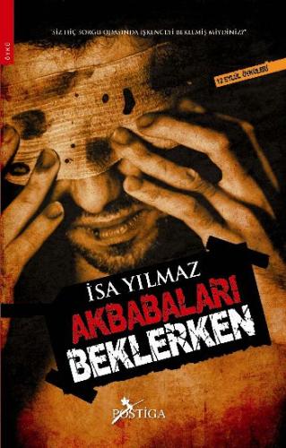 Akbabaları Beklerken İsa Yılmaz