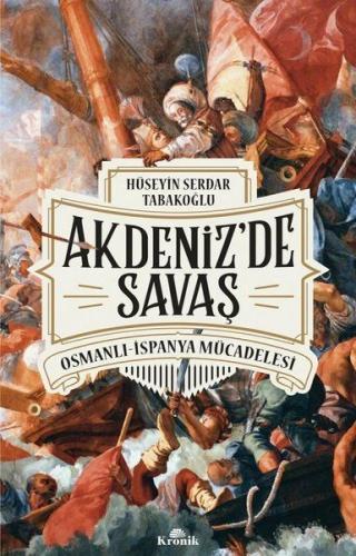 Akdeniz’de Savaş %20 indirimli Hüseyin Serdar Tabakoğlu