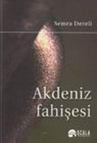 Akdeniz Fahişesi %22 indirimli Semra Dereli