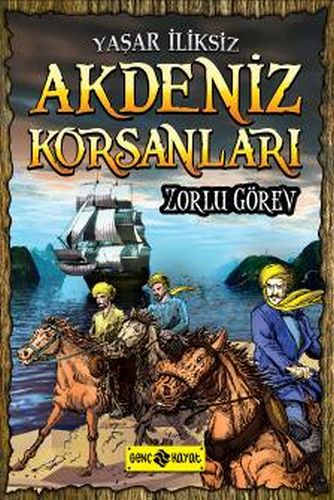 Akdeniz Korsanları 1 - Zorlu Görev %20 indirimli Yaşar İliksiz