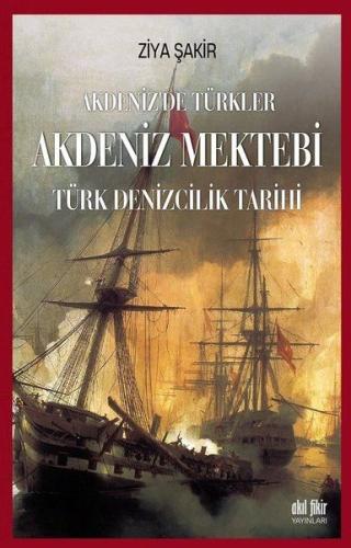 Akdeniz Mektebi - Akdeniz'de Türkler - Türk Denizcilik Tarihi %12 indi