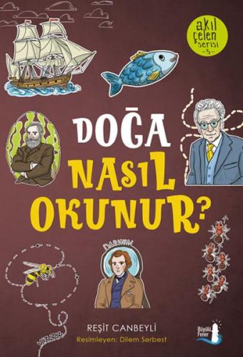 Akıl Çelen Serisi 5 - Doğa Nasıl Okunur? %10 indirimli Reşit Canbeyli