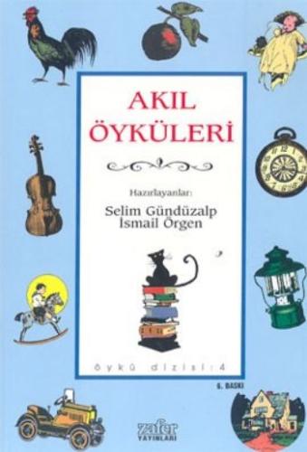 Akıl Öyküleri Selim Gündüzalp