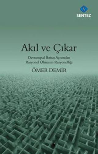 Akıl ve Çıkar %10 indirimli Ömer Demir