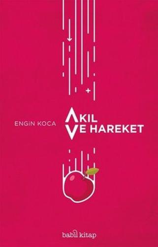 Akıl ve Hareket %17 indirimli Engin Koca