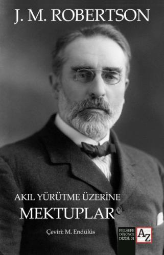 Akıl Yürütme Üzerine Mektuplar %23 indirimli J. M. Robertson