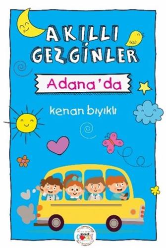 Akıllı Gezginler Adana'da %25 indirimli Kenan Bıyıklı