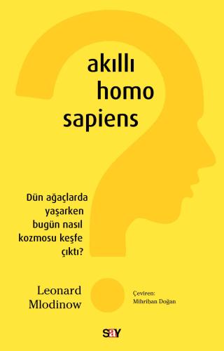 Akıllı Homo Saphiens Leonard Mlodinow