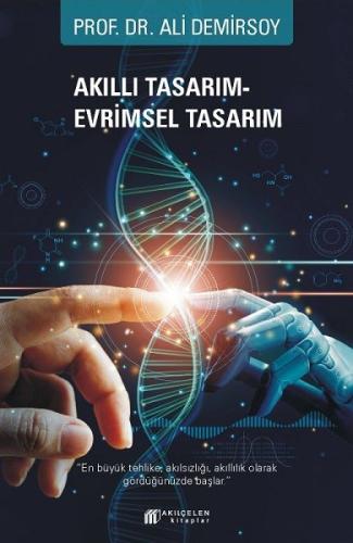 Akıllı Tasarım - Evrimsel Tasarım %14 indirimli Ali Demirsoy