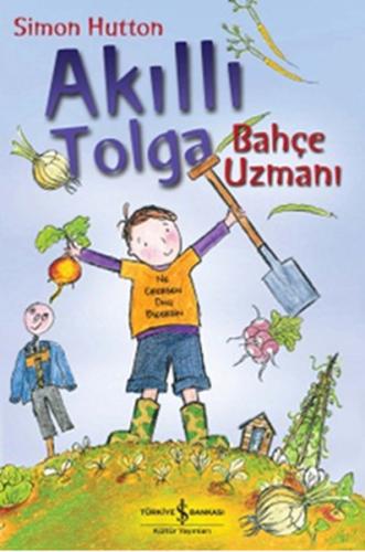 Akıllı Tolga- Bahçe Uzmanı %31 indirimli Simon Hutton