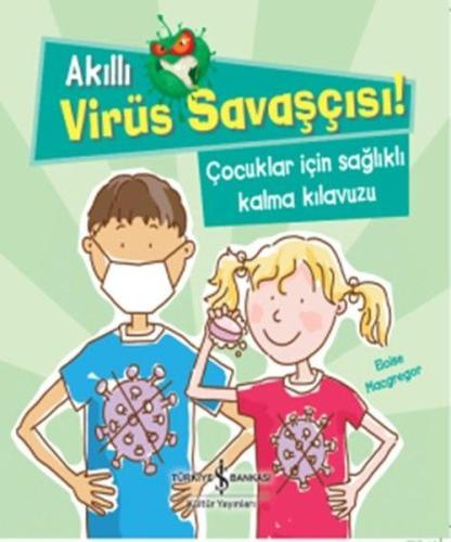 Akıllı Virüs Savaşçısı! - Çocuklar İçin Sağlıklı Kalma Kılavuzu %31 in