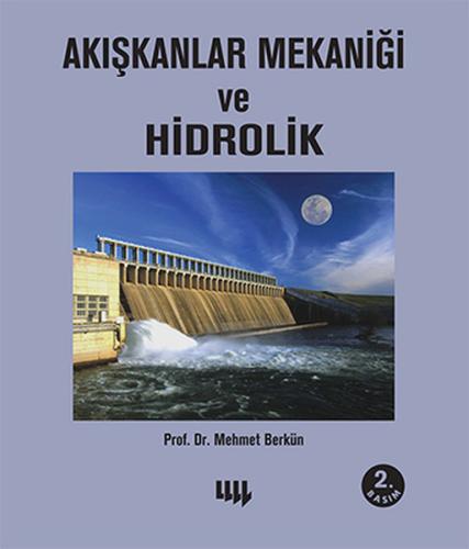 Akışkanlar Mekaniği ve Hidrolik %10 indirimli Mehmet Berkün