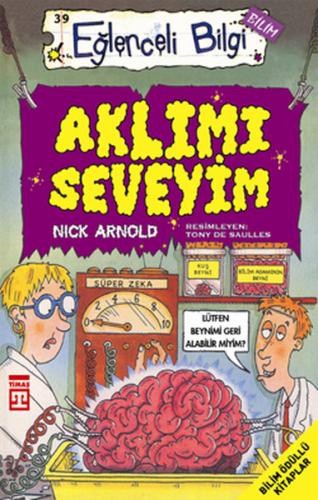 Aklımı Seveyim Eğlenceli Bilgi 39 Nick Arnold