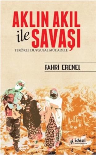 Aklın Akıl ile Savaşı Terörle Duygusal Mücadele %12 indirimli Fahri Er