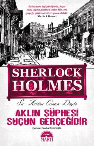 Aklın Şüphesi Suçun Gerçeğidir / Sherlock Holmes (Cep Boy) %25 indirim