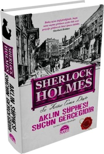 Aklın Şüphesi Suçun Gerçeğidir / Sherlock Holmes (Ciltli) %30 indiriml