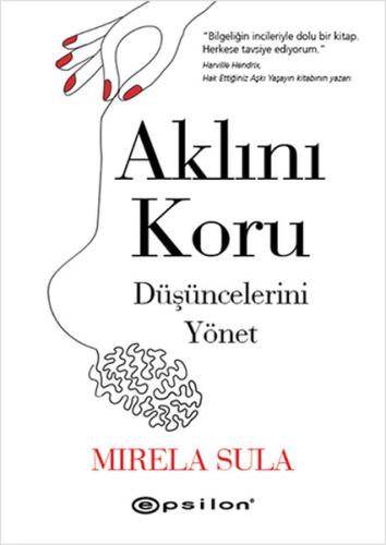 Aklını Koru Düşüncelerini Yönet %10 indirimli Mirela Sula