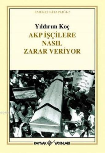 Akp İşçilere Nasıl Zarar Veriyor %15 indirimli Yıldırım Koç