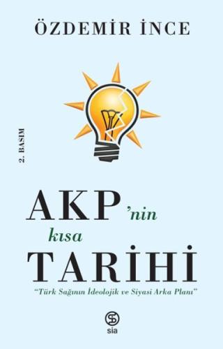 AKP’nin Kısa Tarihi - Türk Sağının İdeolojik ve Siyasi Arka Planı %13 