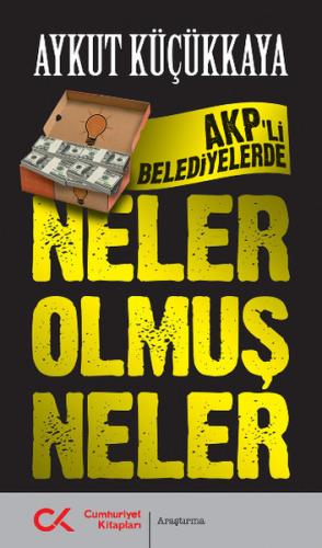 AKP'li Belediyelerde Neler Olmuş Neler %12 indirimli Aykut Küçükkaya