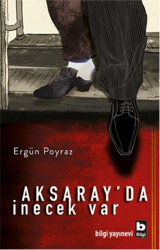 Aksarayda İnecek Var Ergün Poyraz