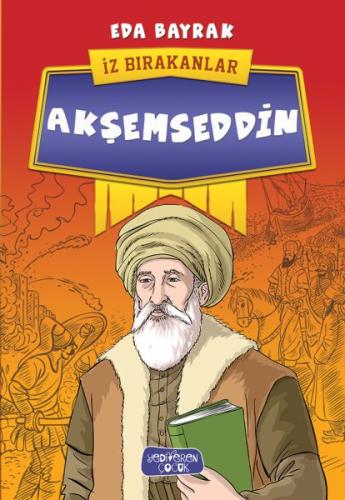 Akşemseddin - İz Bırakanlar %14 indirimli Eda Bayrak