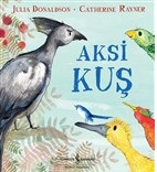 Aksi Kuş %31 indirimli Julia Donaldson