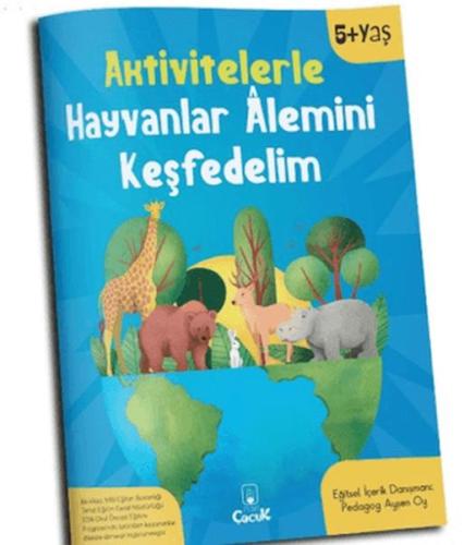 Aktivitelerle Hayvanlar Alemini Keşfedelim Kolektif