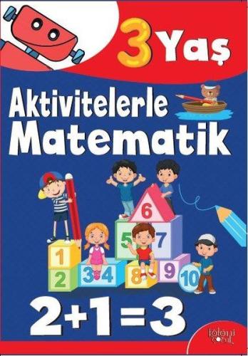 Aktivitelerle Matematik (3 Yaş Erkek) %30 indirimli Hatice Nurbanu Kar