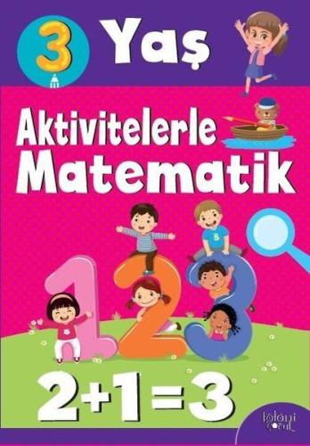 Aktivitelerle Matematik (3 Yaş Kız) %30 indirimli Hatice Nurbanu Karac