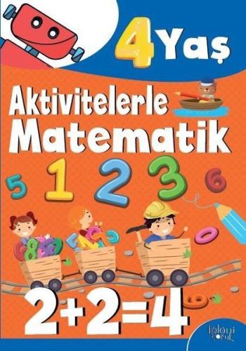 Aktivitelerle Matematik (4 Yaş Erkek) %30 indirimli Hatice Nurbanu Kar