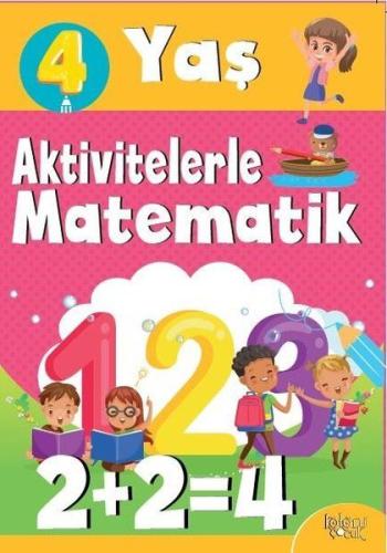 Aktivitelerle Matematik (4 Yaş Kız) %30 indirimli Hatice Nurbanu Karac