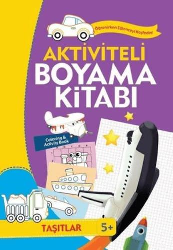 Aktiviteli Boyama Kitabı 5 Yaş - Taşıtlar Mor Kitap %30 indirimli Kole