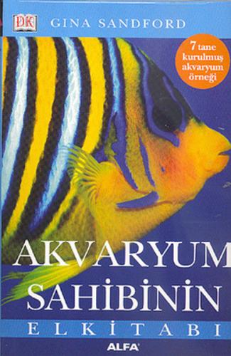 Akvaryum Sahibinin El Kitabı %10 indirimli Gina Sandford