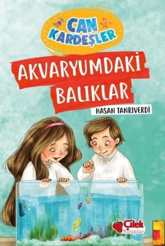 Akvaryumdaki Balıklar - Can Kardeşler %20 indirimli Hasan Tanrıverdi