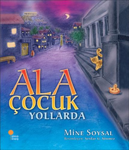 Ala Çocuk Yollarda %15 indirimli Mine Soysal