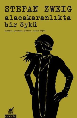 Alacakaranlıkta Bir Öykü %14 indirimli Stefan Zweig