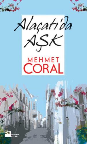 Alaçatı'da Aşk %10 indirimli Mehmet Coral